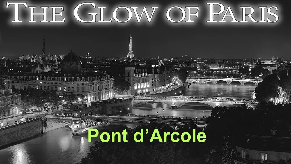 The Glow of Paris podcast featuring Pont d'Arcole